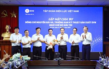 Gặp mặt, chia tay ông Nguyễn Hải Hà - Trưởng ban Kỹ thuật Sản xuất EVN nghỉ hưu theo chế độ