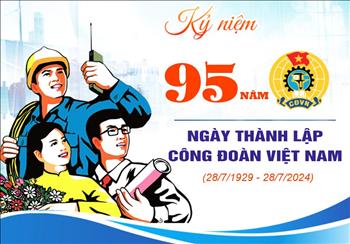 Các hoạt động kỷ niệm 95 năm Ngày thành lập Công đoàn Việt Nam và 70 năm Ngày truyền thống ngành Điện lực Việt Nam 