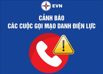 Gần 3.000 khách hàng trên địa bàn TP. Hồ Chí Minh nhận được các cuộc gọi mạo danh điện lực